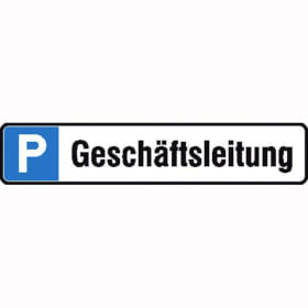 Parkplatzschild Symbol: P Text: Geschäftsleitung direkt beim